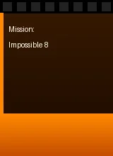 Mission: Impossible 8